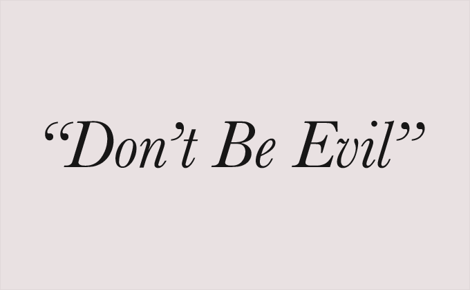 Don't be evil