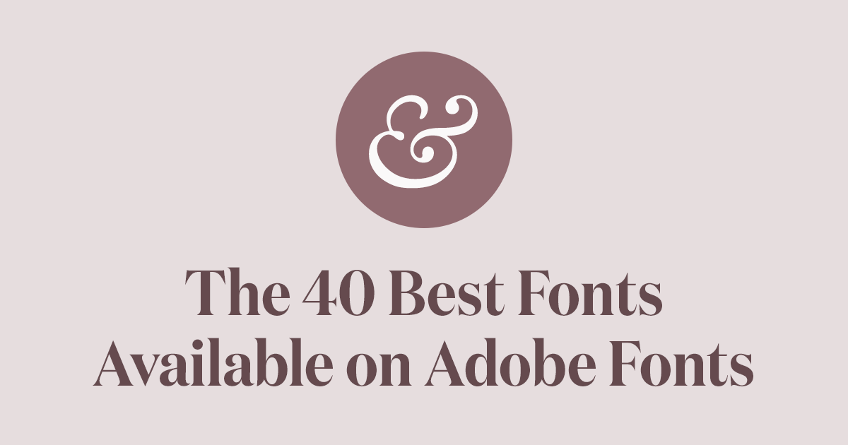 best adobe illustrator fonts for names