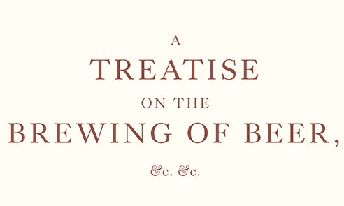 A Treatise on the Brewing of Beer