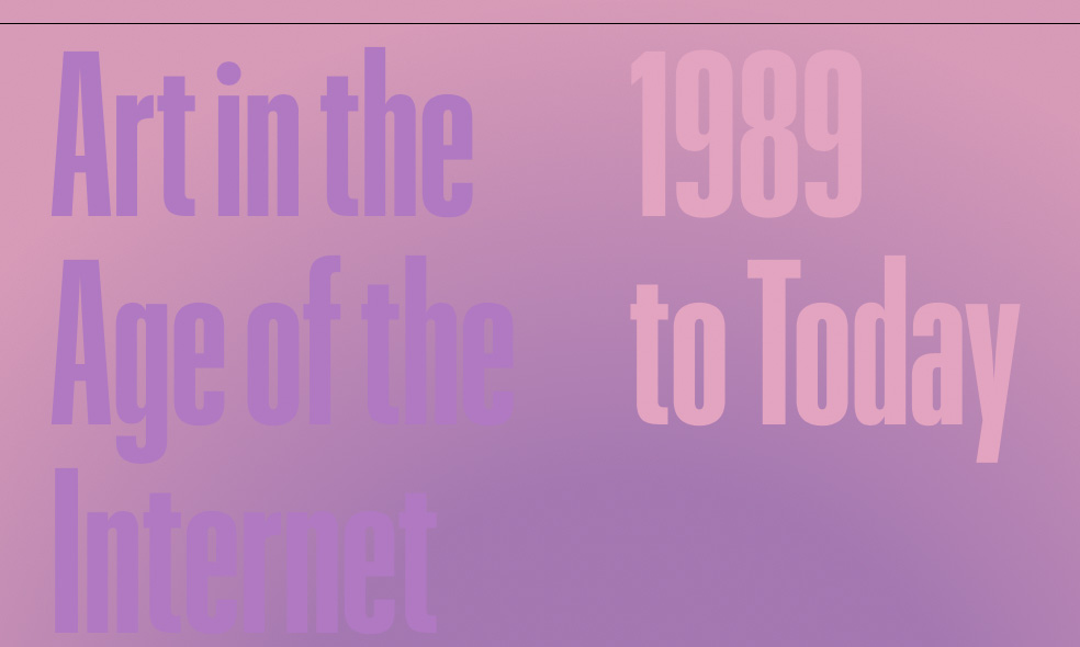 Art in the Age of the Internet