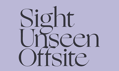 Sight Unseen Offsite